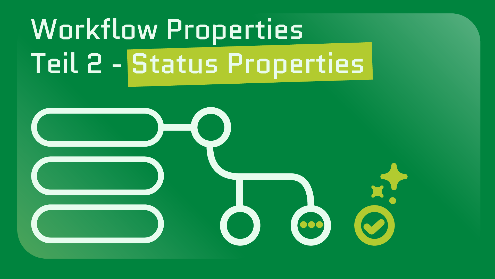 Status Properties