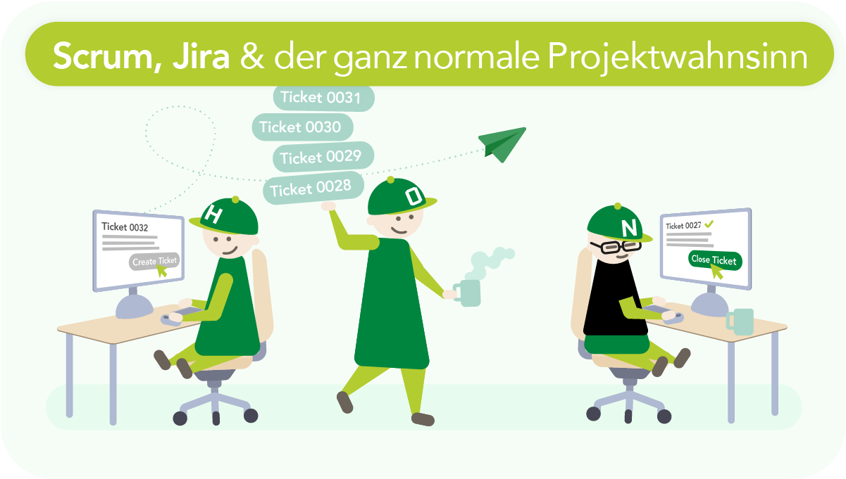 Scrum, Jira und der ganz normale Projektwahnsinn 11 Schaubild Projektwahnsinn – Illustration von drei Personen, eine eröffnet ein Ticket, eine schließt eins, dazwischen trägt die dritte Person einen Stapel neuer Tickets.