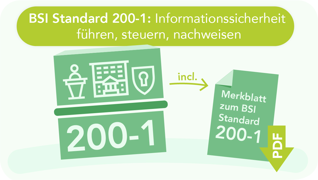 BSI-Standard 200-1: Informationssicherheit führen, steuern, nachweisen